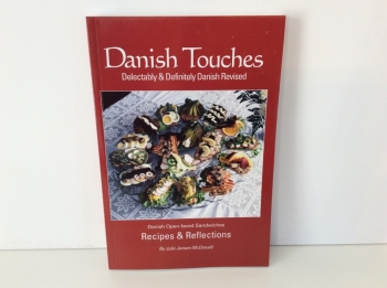 Danish Touches, Recipes and Reflections