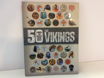 Fifty Things You Should Know About Vikings