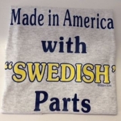 Made in America with Swedish Parts T-shirt