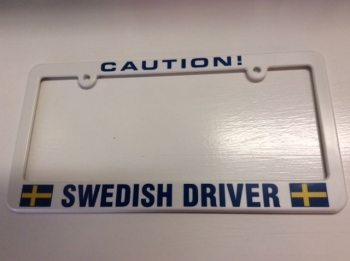 Caution Swedish Driver, License Plate Holder